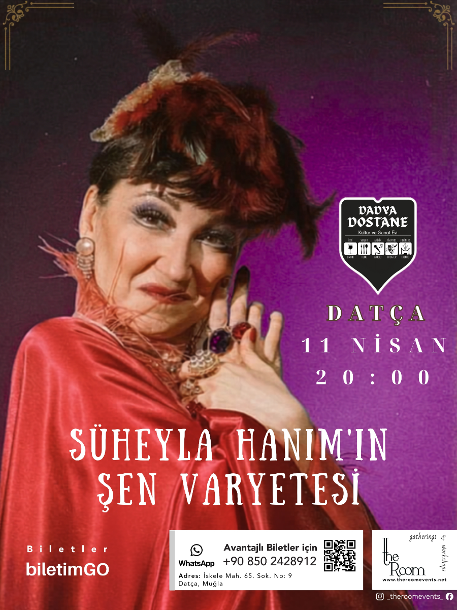 Datça | Süheyla Hanım'ın Şen Varyetesi